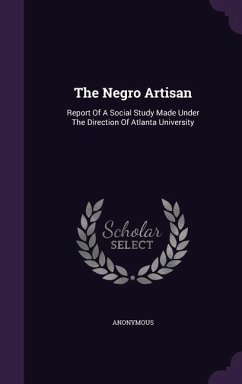 The Negro Artisan - Anonymous