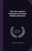 The Fire-resistive Properties of Various Building Materials