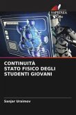 CONTINUITÀ STATO FISICO DEGLI STUDENTI GIOVANI