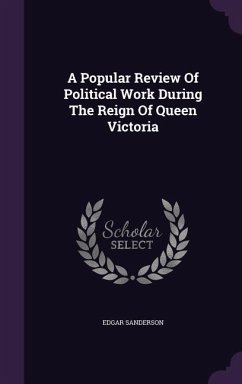 Cover A Popular Review Of Political Work During The Reign Of Queen Victoria