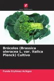 Brócolos (Brassica oleracea L. var. italica Plenck) Cultivo