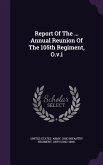 Report Of The ... Annual Reunion Of The 105th Regiment, O.v.i
