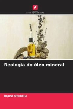 Reologia do óleo mineral - Stanciu, Ioana