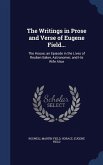 The Writings in Prose and Verse of Eugene Field...: The House; an Episode in the Lives of Reuben Baker, Astronomer, and His Wife Alice