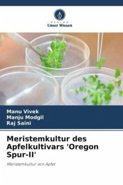 Meristemkultur des Apfelkultivars 'Oregon Spur-II' - Vivek, Manu;Modgil, Manju;Saini, Raj