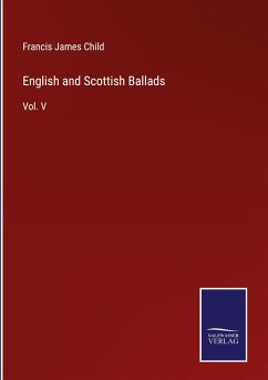 English and Scottish Ballads - Child, Francis James