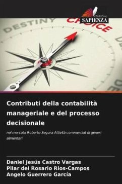 Contributi della contabilità manageriale e del processo decisionale - Castro Vargas, Daniel Jesús;Rios-Campos, Pilar del Rosario;Guerrero García, Angelo