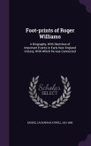 Foot-prints of Roger Williams