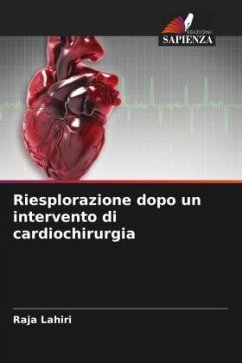 Riesplorazione dopo un intervento di cardiochirurgia - Lahiri, Raja