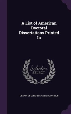 Cover A List of American Doctoral Dissertations Printed In