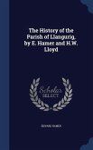 The History of the Parish of Llangurig, by E. Hamer and H.W. Lloyd