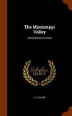The Mississippi Valley: And Prehistoric Events