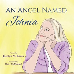 An Angel Named Johnia - Lacey, Jocelyn M.