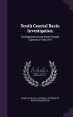 South Coastal Basin Investigation: Geology and Ground Water Storage Capacity of Valley Fill