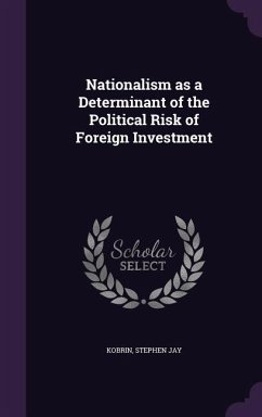 Nationalism as a Determinant of the Political Risk of Foreign Investment - Kobrin, Stephen Jay