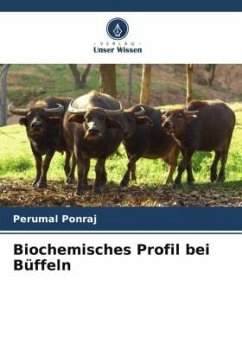 Biochemisches Profil bei Büffeln - Ponraj, Perumal