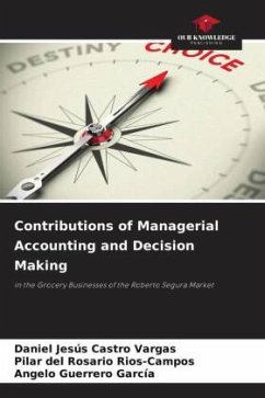 Contributions of Managerial Accounting and Decision Making - Castro Vargas, Daniel Jesús;Rios-Campos, Pilar del Rosario;Guerrero García, Angelo