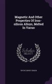 Magnetic And Other Properties Of Iron-silicon Alloys, Melted In Vacuo