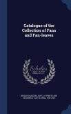 Catalogue of the Collection of Fans and Fan-leaves