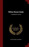 Wilton House Guide: A Handbook for Visitors
