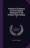 A History of Oneonta From its Earliest Settlement to the Present Time Volume 1