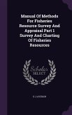 Manual Of Methods For Fisheries Resource Survey And Appraisal Part 1 Survey And Charting Of Fisheries Resources