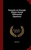 Remarks on Strongly Elliptic Partial Differential Equations