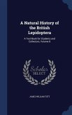 A Natural History of the British Lepidoptera: A Text-Book for Students and Collectors, Volume 8