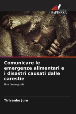 Cover Comunicare le emergenze alimentari e i disastri causati dalle carestie