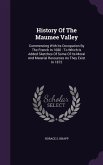 History Of The Maumee Valley: Commencing With Its Occupation By The French In 1680: To Which Is Added Sketches Of Some Of Its Moral And Material Res