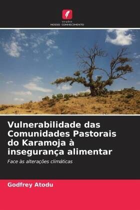Vulnerabilidade das Comunidades Pastorais do Karamoja à insegurança alimentar