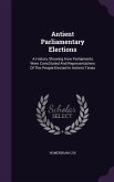 Antient Parliamentary Elections