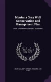 Montana Gray Wolf Conservation and Management Plan