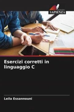 Esercizi corretti in linguaggio C - Essannouni, Leila