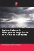 Aplicabilidade do Princípio da Legalidade ao Crime de Genocídio