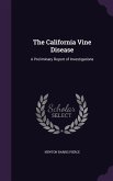 The California Vine Disease