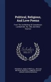 Political, Religious, And Love Poems: From The Archbishop Of Canterbury's Lambeth Ms. No. 306, And Other Sources