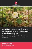 Análise do Conteúdo de Diosgenina e Exploração Farmacológica