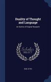 Duality of Thought and Language: An Outline of Original Research
