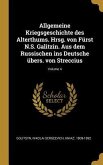 Allgemeine Kriegsgeschichte Des Alterthums. Hrsg. Von Fürst N.S. Galitzin. Aus Dem Russischen Ins Deutsche Übers. Von Streccius; Volume 4