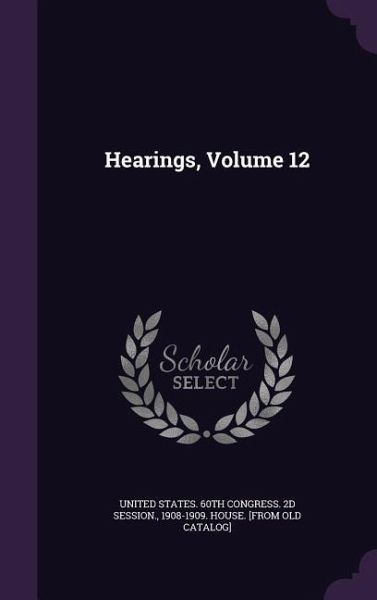 Hearings, Volume 12