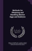 Methods for Obtaining and Handling Marine Eggs and Embryos