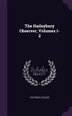 The Haileybury Observer, Volumes 1-2