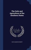 The Soils and Agriculture of the Southern States