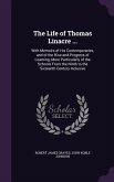 The Life of Thomas Linacre ...: With Memoirs of His Contemporaries, and of the Rise and Progress of Learning, More Particularly of the Schools From th