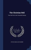 The Christian Hell: From the First to the Twentieth Century