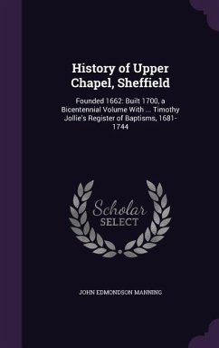 History of Upper Chapel, Sheffield - Manning, John Edmondson