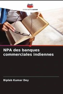 NPA des banques commerciales indiennes - Dey, Biplab Kumar