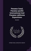 Panama Canal, Panama-pacific International And Panama-california Expositions