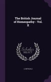 The British Journal of Homeopathy - Vol. X